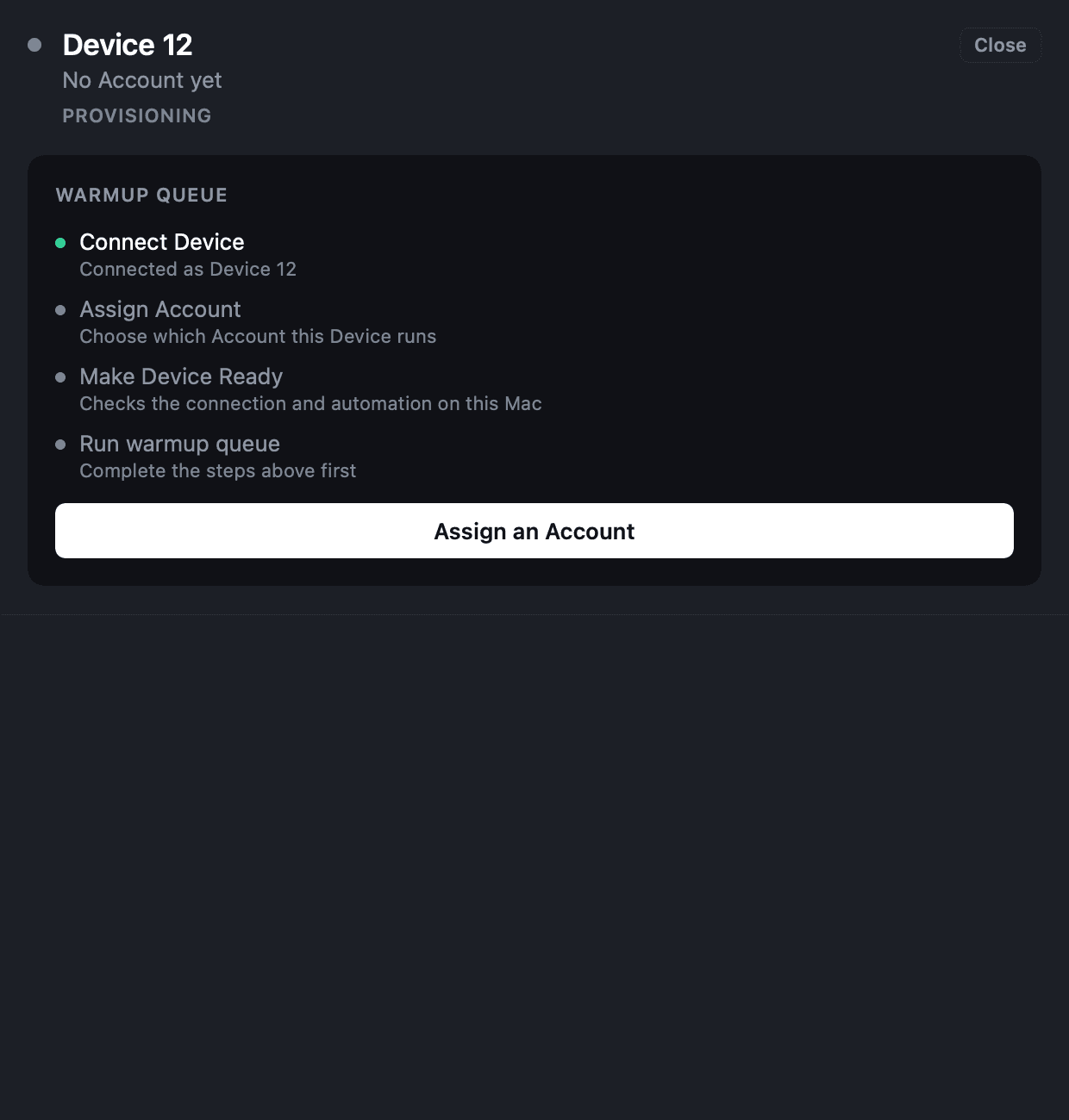 The tame Device panel for a phone called Device 12, showing four steps: Connect Device ticked, Assign Account, Make Device Ready, and Run warmup queue, with one button reading Assign an Account.